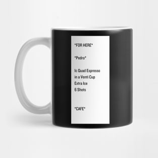 pedro's coffee order Mug